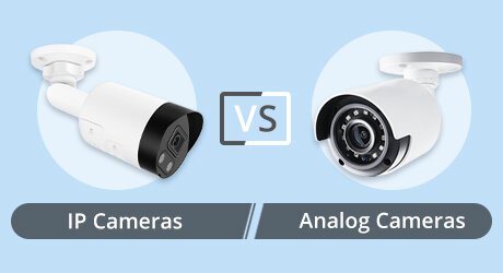İP kameralar vs. Analoq kameralar: Hansı sizin üçün uyğundur?